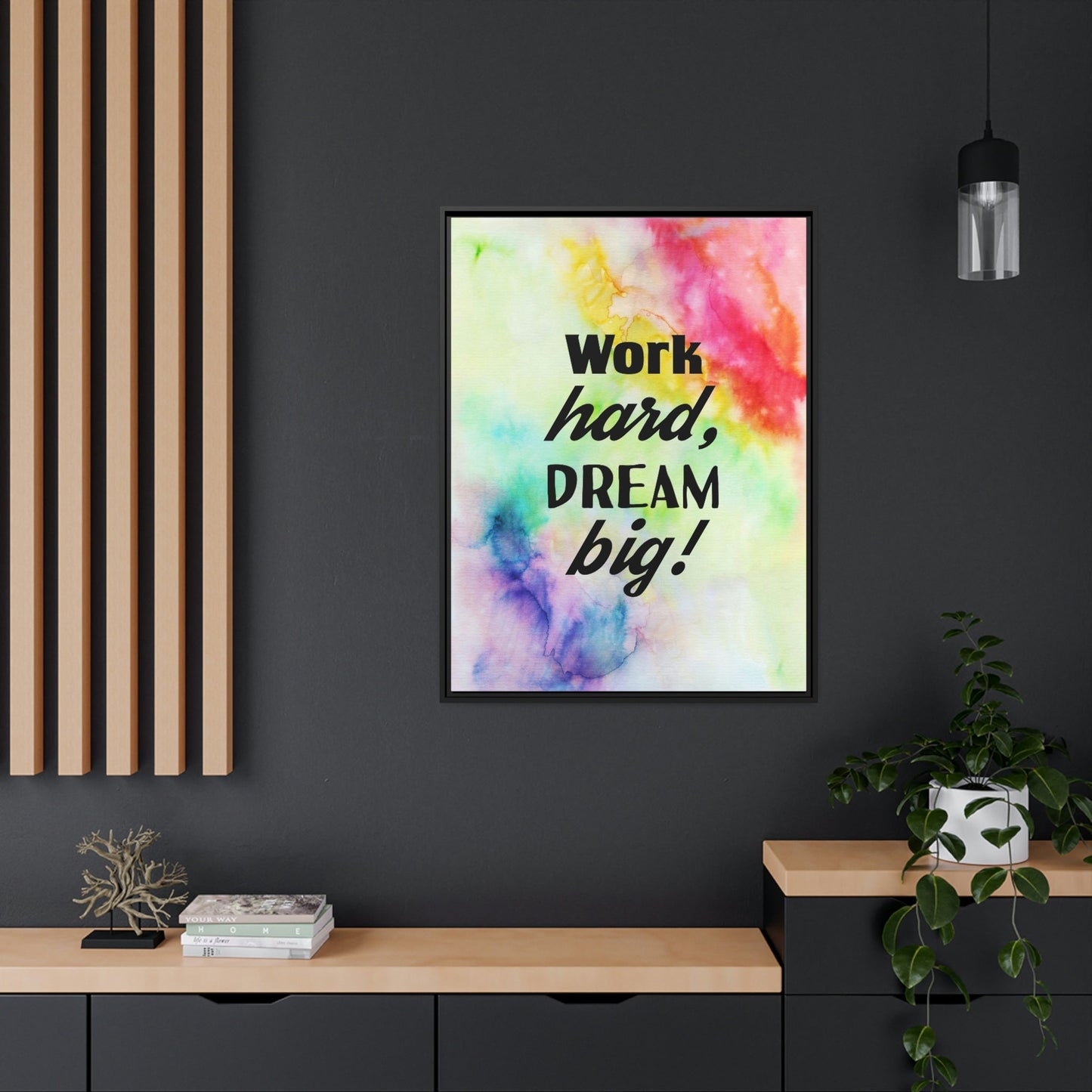 Frame Your Dreams: Motivational Art on Framed Canvas